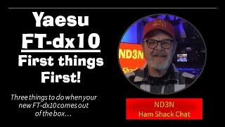 Essential Easy First Steps for Yaesu FT-dx10...