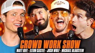 DIE SCHLIMMSTEN ZWISCHENRUFER | CROWD WORK SHOW mit MATT RIFE, JOSH WOLF UND MICHAEL BLAUSTEIN