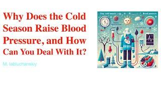 Why Does the Cold Season Raise Blood Pressure, and How Can You Deal With It?