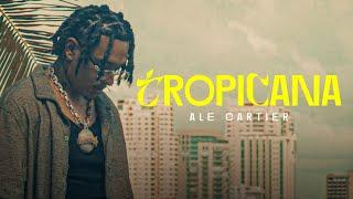 ALE CARTIER  - Tropicana (Official Video)