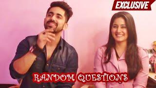 EXCLUSIVE! Naamkarann FAME Aditi Rathore & Zain Imam ANSWER Few Random Questions In Our FUN SEGMENT