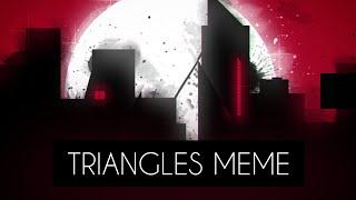 □ Triangles | meme ■