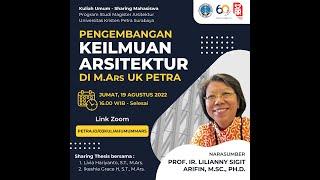 Pengembangan Keilmuan Arsitektur di M.Ars UK Petra - Sharing Mahasiswa