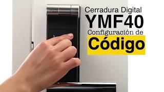 Cerradura Digital YMF40: Configuración Código