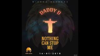 Daddy D - Nothing Can Stop Me (Official Lyric Video)