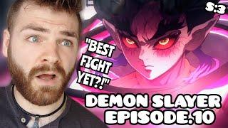 LOVE HASHIRA vs. HATE DEMON!!! | DEMON SLAYER - EPISODE 10 | SEASON 3 | New Anime Fan! | REACTION