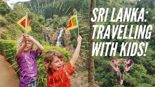 Sri Lanka Trip ||  Travelling With The Kids [AD]