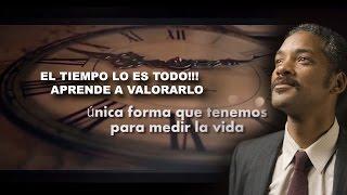 EL TIEMPO LO ES TODO!!!    APRENDE A VALORARLO