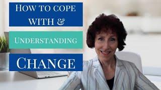 How To Cope With Change.