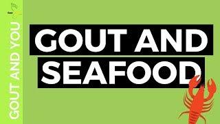 Gout and Seafood