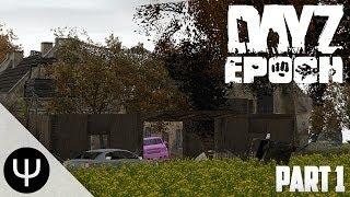 ARMA 2: DayZ Epoch Mod — Series 1 — Part 1 — Wooden Arts!