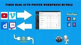 Video Blog Auto Poster WordPress Bundle by CodeRevolution | Codecanyon Scripts and Snippets