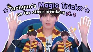 Kang Taehyun isn't a Magician, He's the Magic Himself (Taehyun Magic Tricks) pt. 2