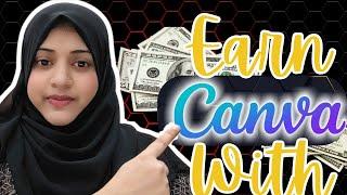 Make Money  with Canva | Online Earning in 2025 [Earn money ]