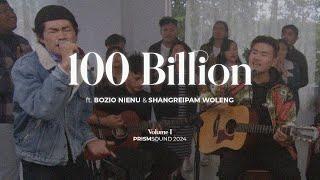 100 Billion (Bozio Nienu & Shangreipam Woleng) | Prism Sound | Volume 1