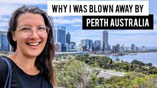 Reaction of an unprepared first-time visitor to PERTH, Australia