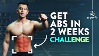 GET ABS IN 2 WEEKS CHALLENGE | How To Get Six Pack Abs | 6 Pack Abs Workout | Cult Fit | CureFit