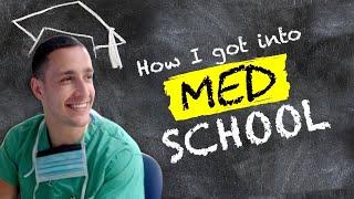 The REAL Story Of How I Got Into Med School