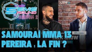 Samouraï MMA recap, Pereira le déclin? 5ème Round Saison 2 avec Charles Jourdain et Lucas Sonnac / 1