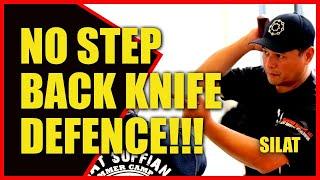 NO STEP BACK KNIFE DEFENCE SILAT SSBD