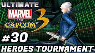 UMVC3 - HEROES TOURNAMENT #30!