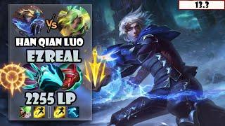 ENG SUB【Han Qian Luo】#1 2255 LP CN Best AD Ezreal Vs Zeri