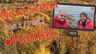 Nova Scotia. Halifax. Die Atlantikküste. Teil 1