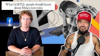 Why the LGBTQ Panic Over Changes at Meta/Facebook | Mark Zuckerberg Changing His Tune