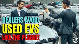 The Shocking Reality of Used EVs: Why Dealers Avoid Them! Electric Vehicles & Desperate Dealers