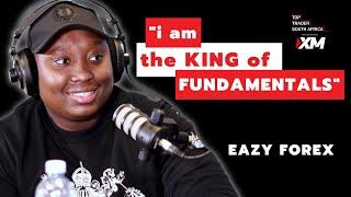 "Technical Traders are Scammmers" | Eazy Forex on Fundamental Trading, Soft Life