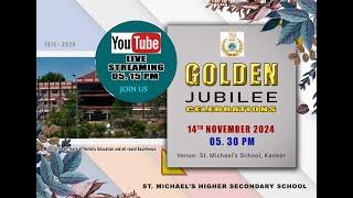 Golden Jubilee Celebration of St. Michael's H. Sec. School, Kanker