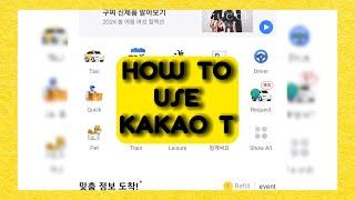 How To - Use Kakao Taxi, Bike/Scooter and designated drivers