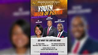 2024-10-04 - Youth Week of Prayer | Maranatha French SDA Church |