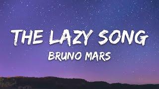 Bruno Mars – The Lazy Song (Lyrics)