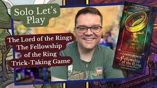 The Lord of the Rings: Trick-Taking Game | Solo Play