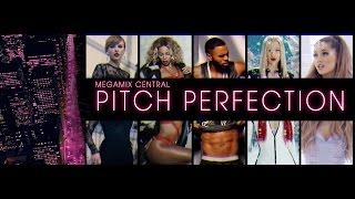 "PITCH PERFECTION" - 50+ Songs Mashup by Megamix Central [RE-EDIT]