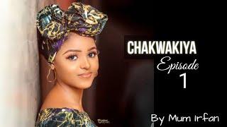 Chakwakiya sabon Labari Episode 1Latest Hausa Novel's November 1/2020