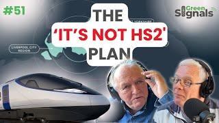 The 'It's not HS2' plan & Jacobite steam train SPAD | Ep 51