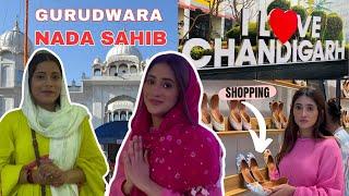 Vlog with Shivangi after a long time || nadda sahib gurudwara || Chandigarh