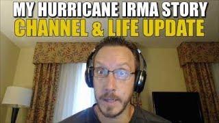 I Survived Hurricane Irma - PT Channel & Life Update & My Hurricane Story