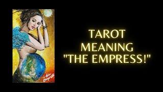 What does " The Empress," represent in tarot?