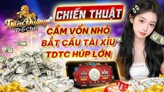 TDTC - Thiên Đường Trò Chơi | Cách Cầm Vốn Nhỏ Up Vốn Lớn Với Công Thức Chơi Tài Xỉu TDTC 2025