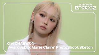 [EPISODE] KIM CHAEWON 'Swarovski X Marie Claire’ PhotoShoot Sketch