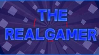 TheRealGamer intro