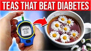 FLUSH Out Blood Sugar Levels With These 10 SUPER Teas (Blood Sugar Control)