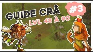 NOUVELLE AVENTURE CRÂ | LEVEL 48 à 90 : UN COMBO DE SORTS BROKEN SOUS CÔTÉ