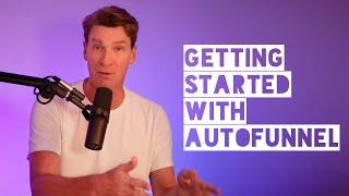 Getting Started With Autofunnel