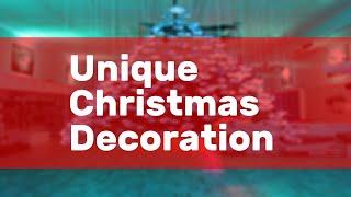 Unique Christmas Decoration