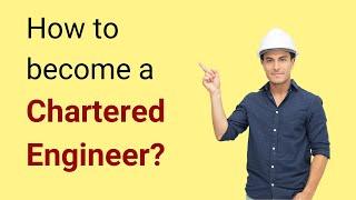 How to become a Chartered Engineer (CEng)