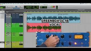 Compressor Greenbox GL 1B - Review Vocal